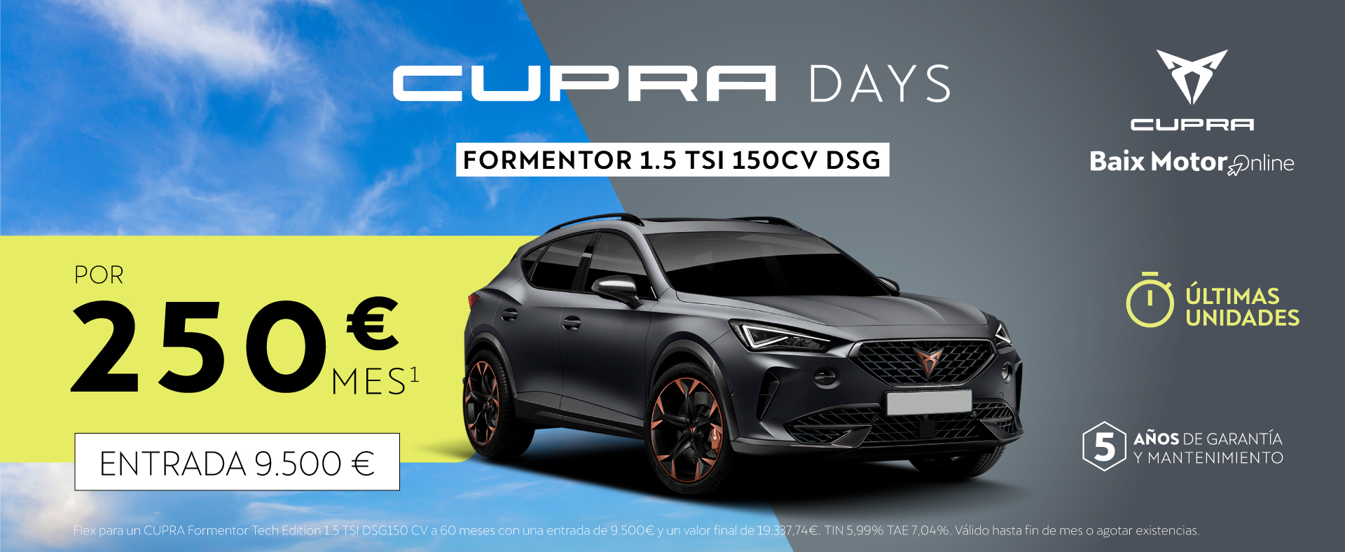 Cupra days Formentor 250 euros