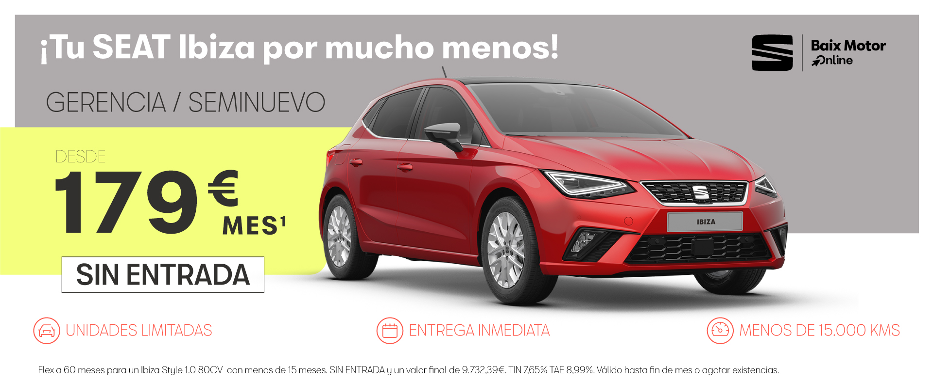 Insuperable SEAT Ibiza Seminuevo ¡Unidades limitadas!