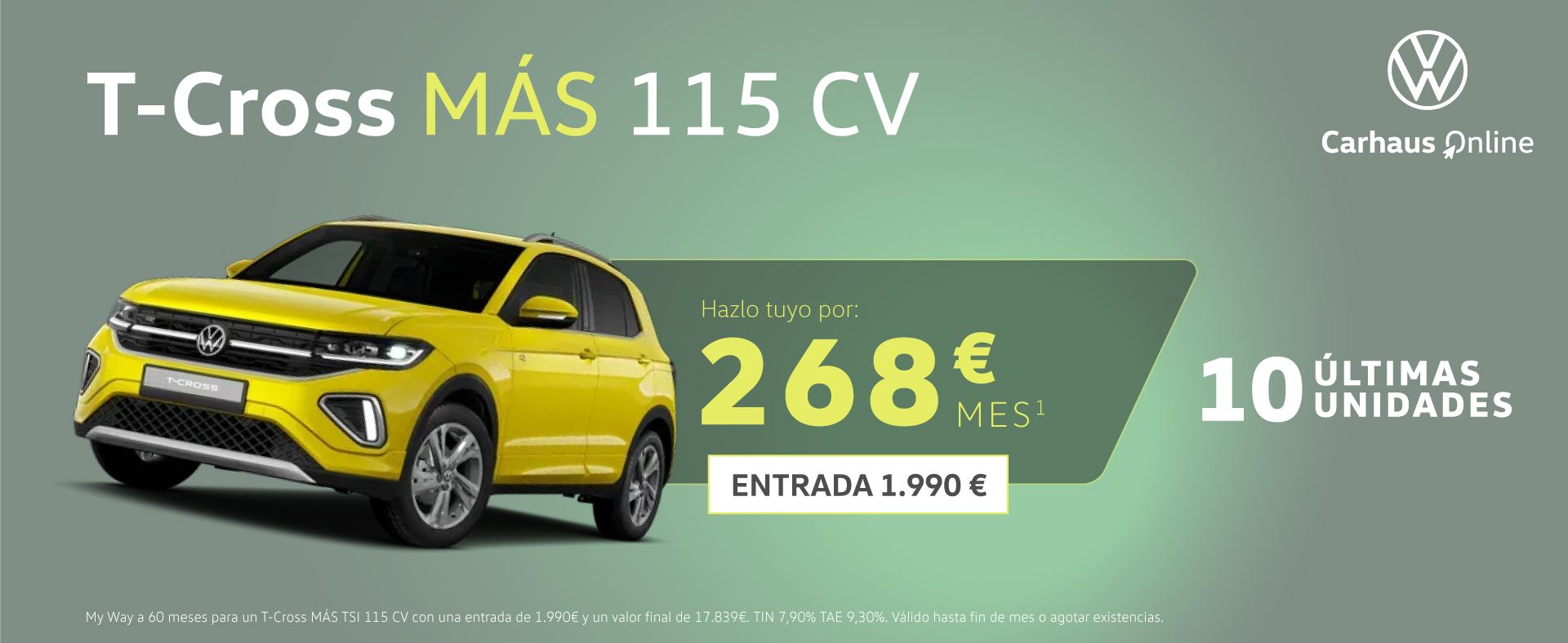 ¡T-Cross Mas 115CV con la mejor cuota!