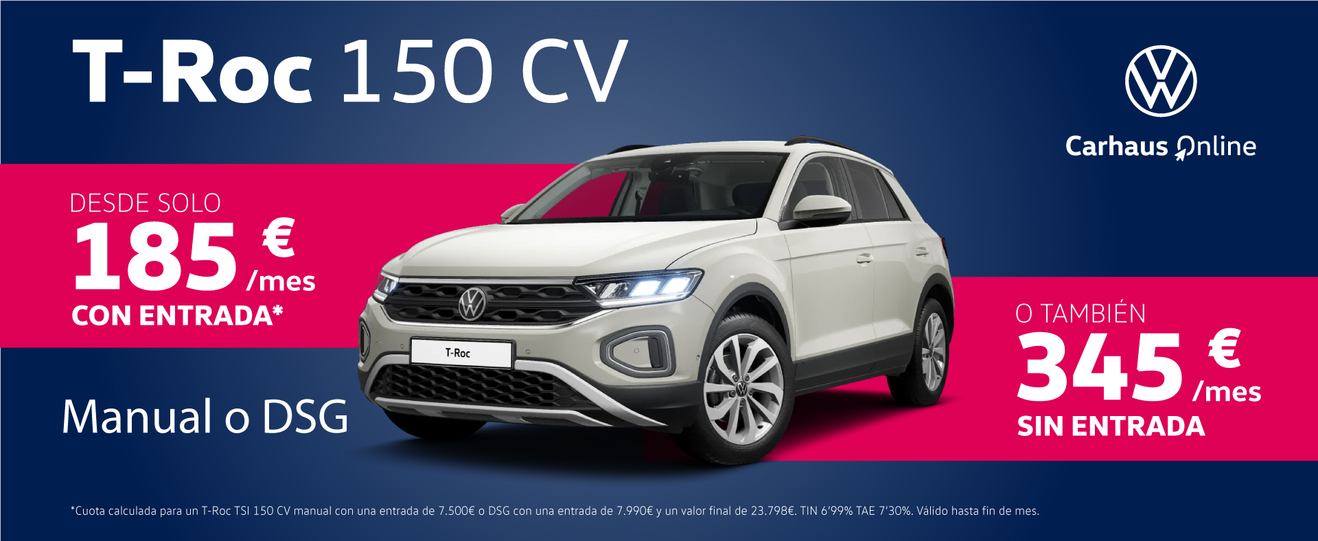 ¡Promoción fin de año! T-Roc 150CV desde 185€/mes*