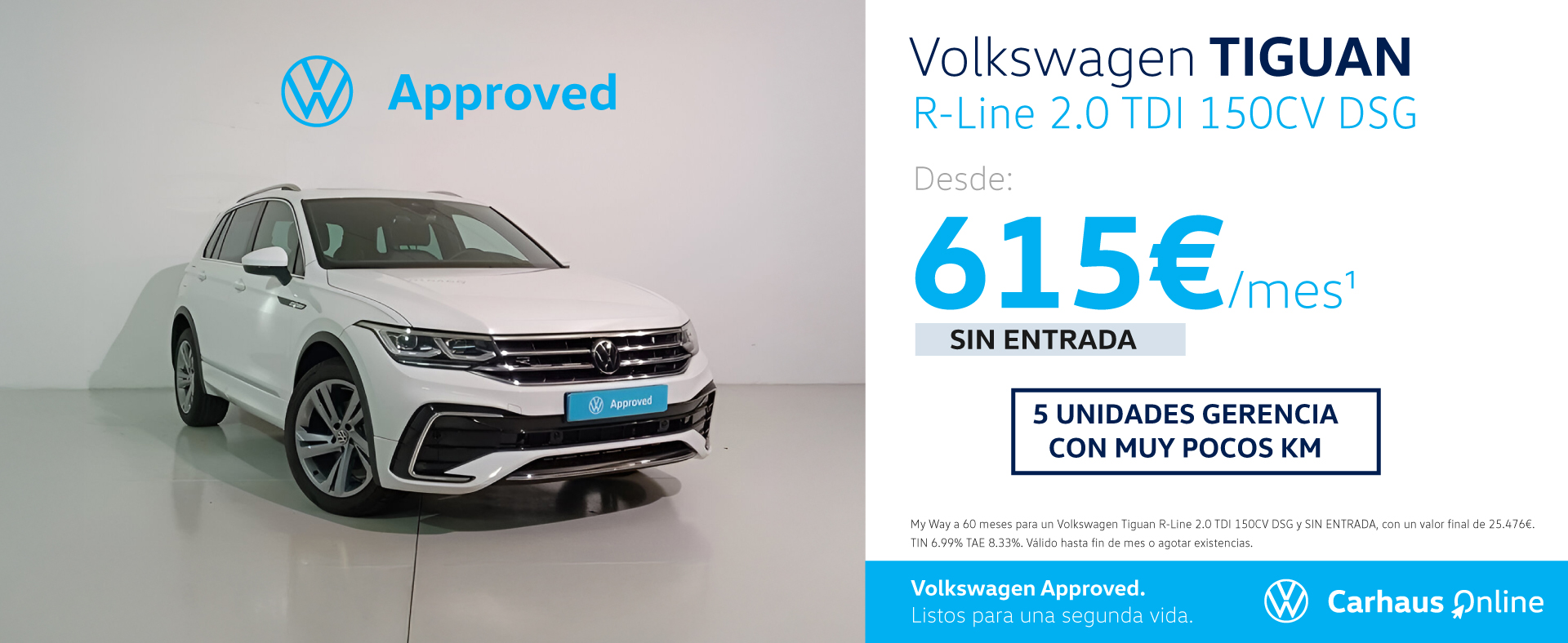 Promoción en Volkswagen Tiguan R-Line desde 615€/mes ¡SIN ENTRADA!